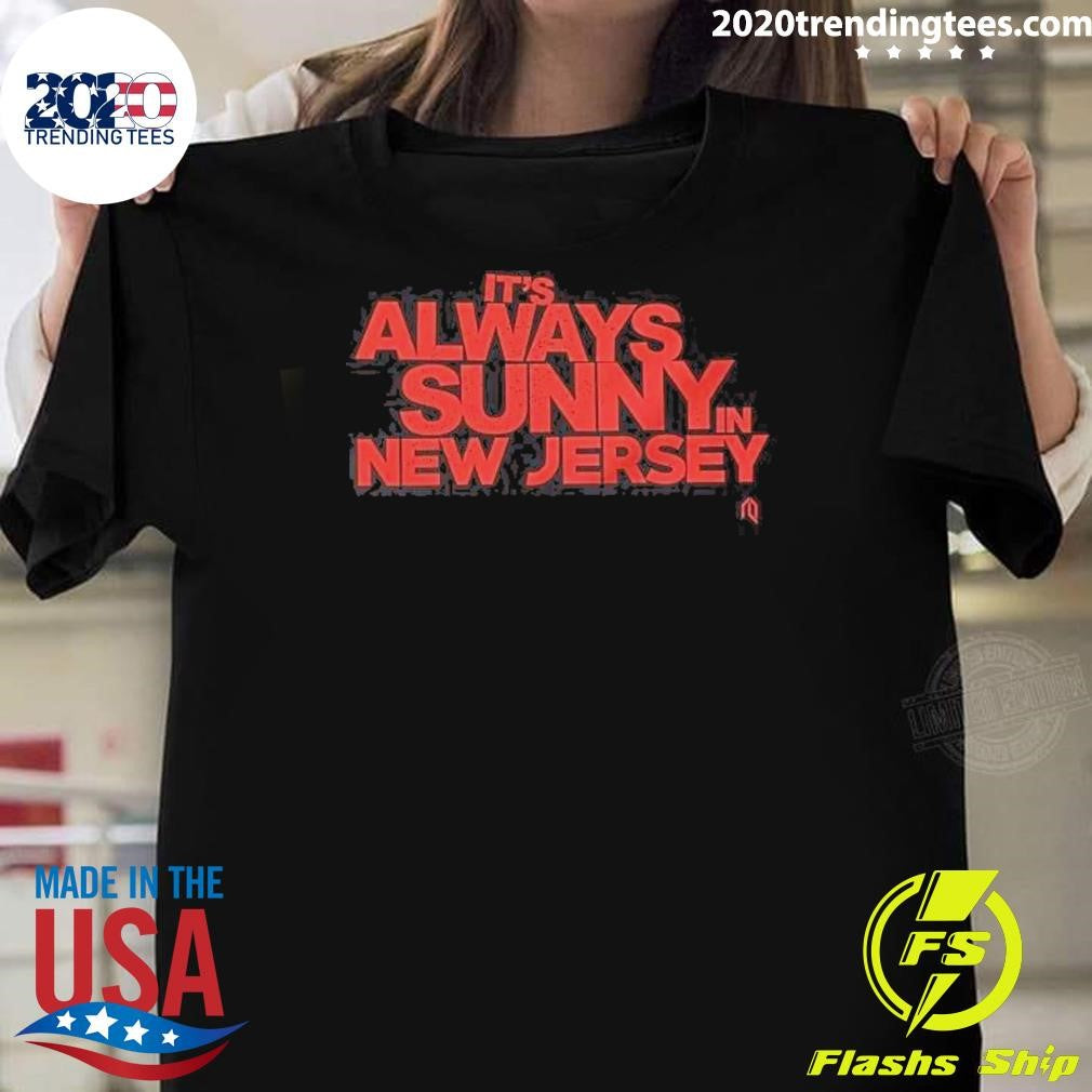 It’s Always Sunny IN New Jersey 2026 Tee Shirt