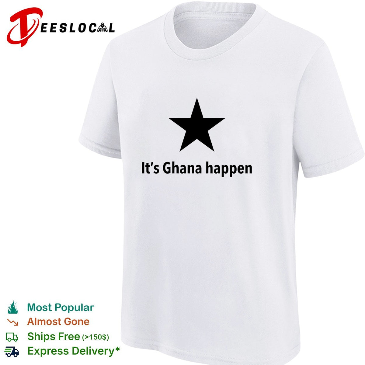 It’s Ghana happen Black Star Ghana National Football Team Patriotic Quote shirt