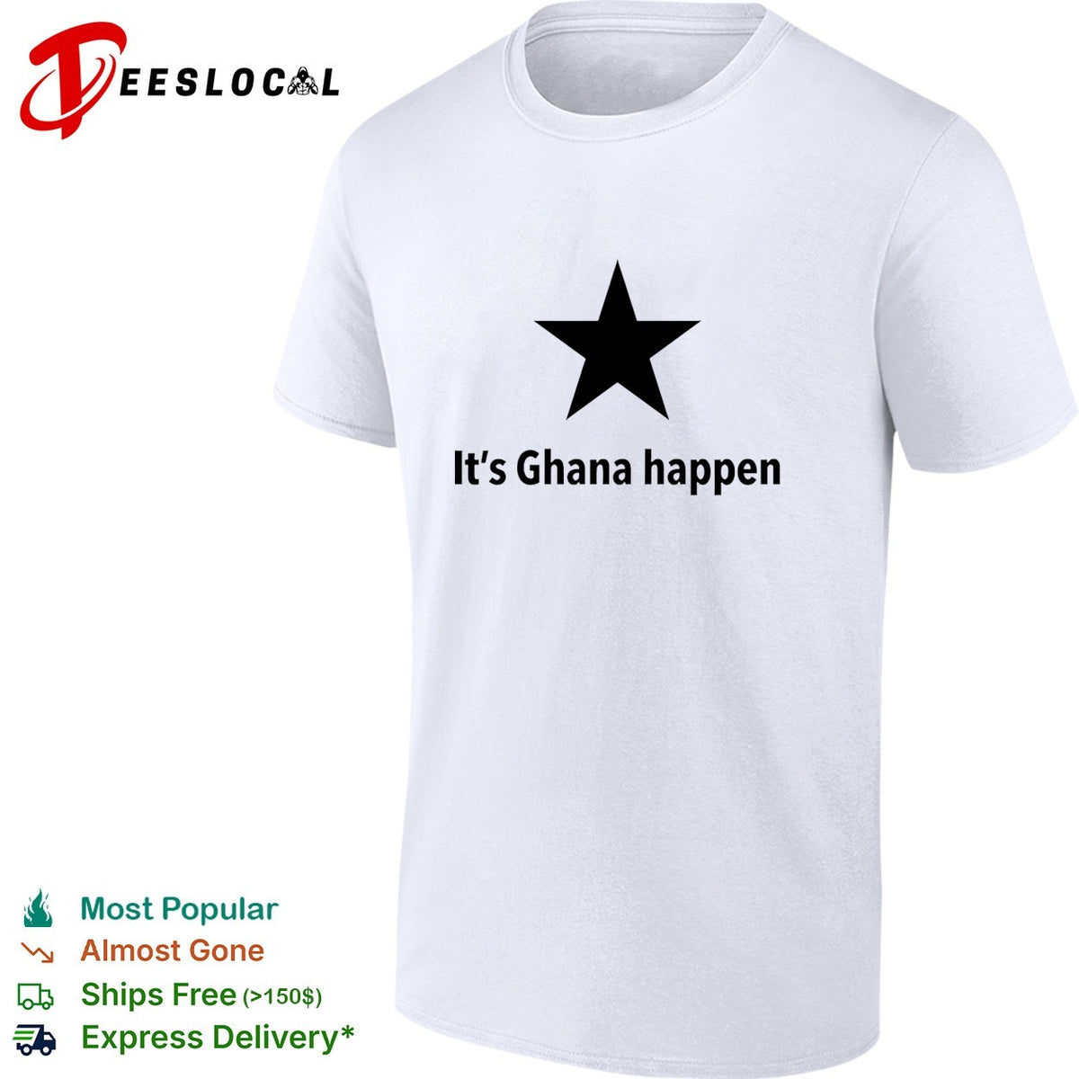 It’s Ghana happen Black Star Ghana National Football Team Patriotic Quote shirt