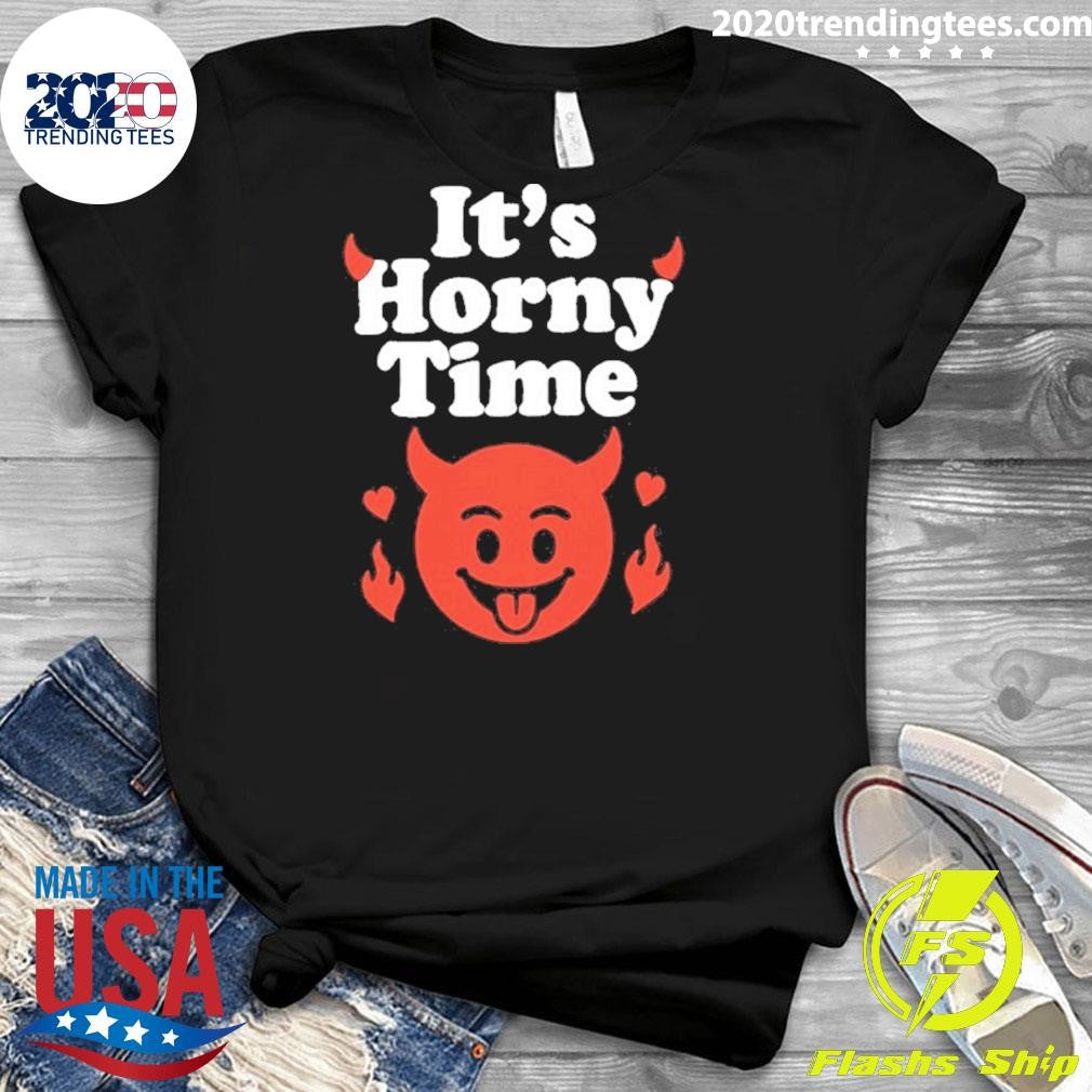 It’s Horny Time Devil Shirt