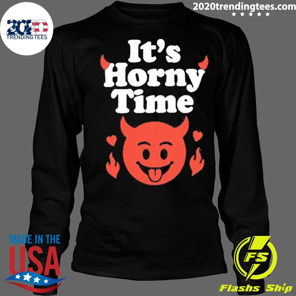 It’s Horny Time Devil Shirt