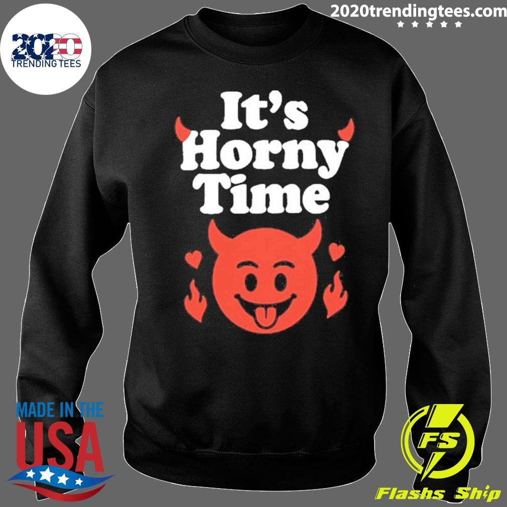 It’s Horny Time Devil Shirt