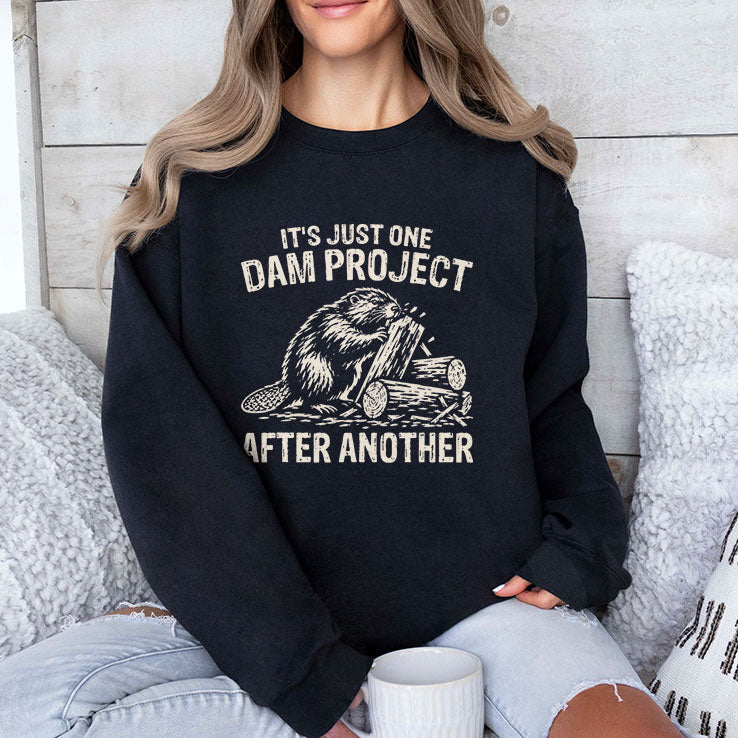 It’s Just One Dam Project After Another Beaver Meme T Shirt