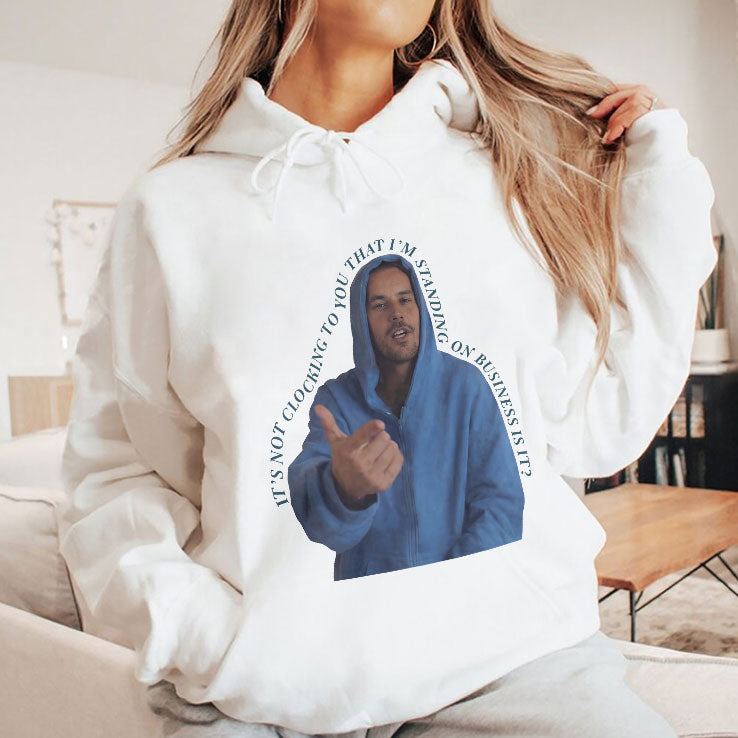 It’s Not Clocking To You That I’m Standing On Business Is It Funny Bieber Meme Shirt