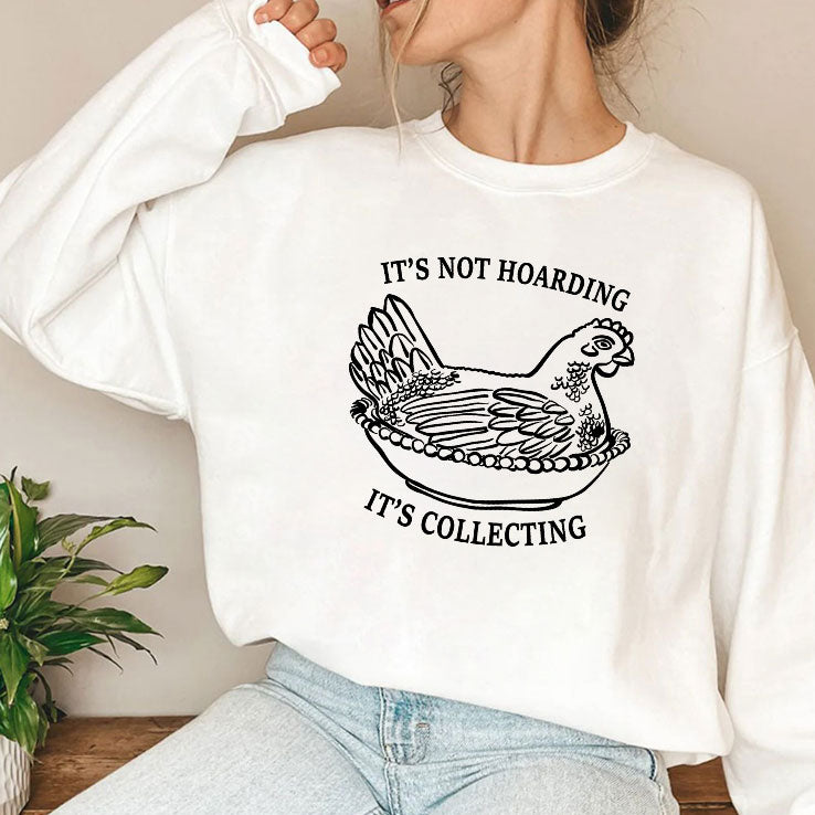 It’s Not Hoarding It’s Collecting T Shirt