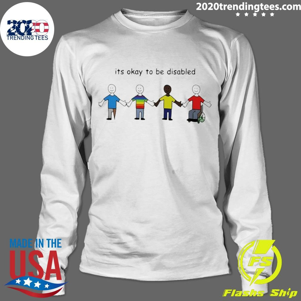 It’s Okay To Be Disabled Paint Shirt