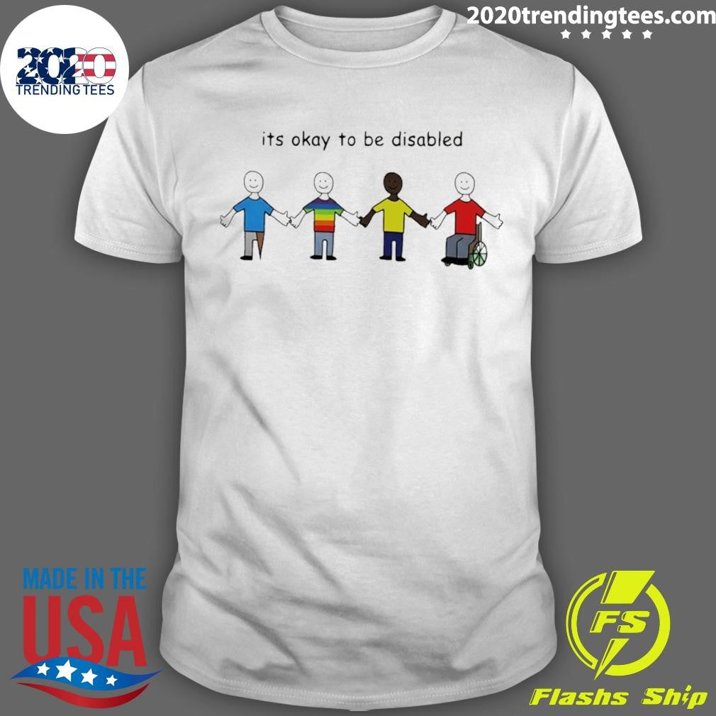 It’s Okay To Be Disabled Paint Shirt