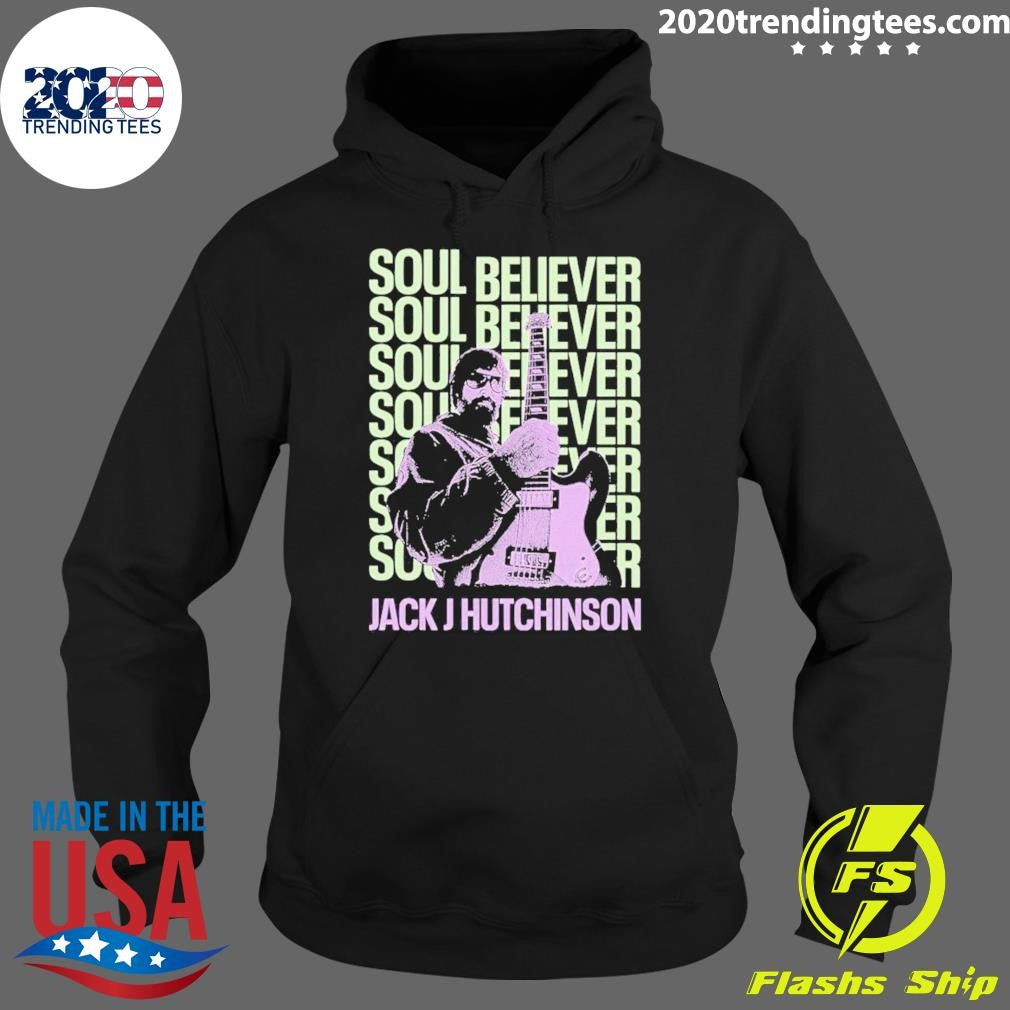 Jack J Hutchinson Soul Believer Shirt