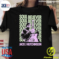Jack J Hutchinson Soul Believer Shirt