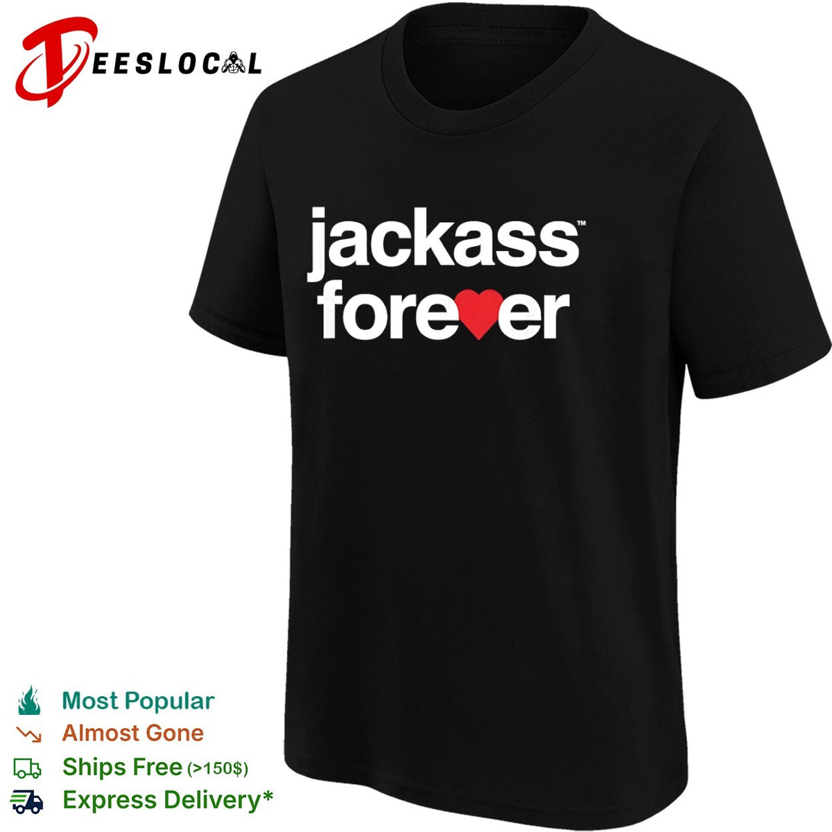 Jackass Forever heart logo shirt