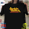 Jackie Brown A Quentin Tarantino Film Shirt