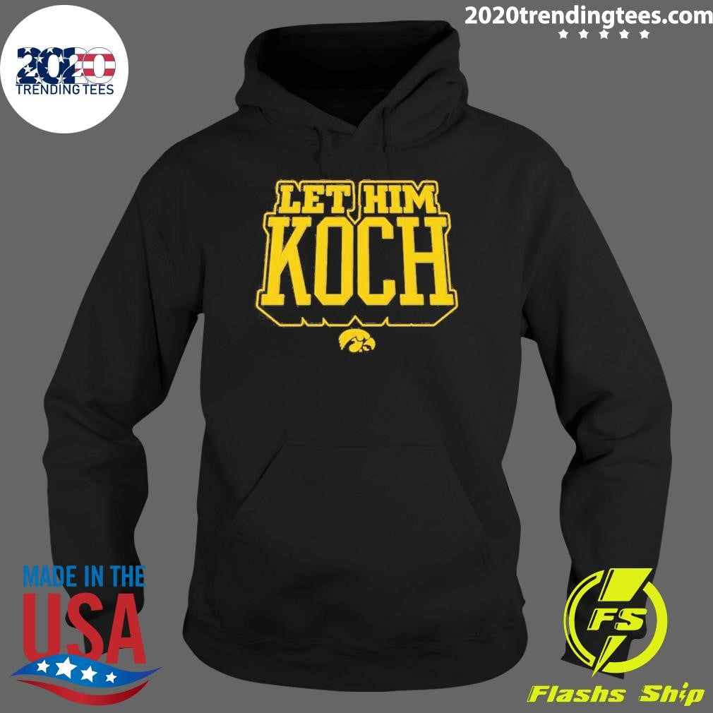 Jacob Koch Iowa Hawkeyes Men’s Basketball Let Him Koch Shirt