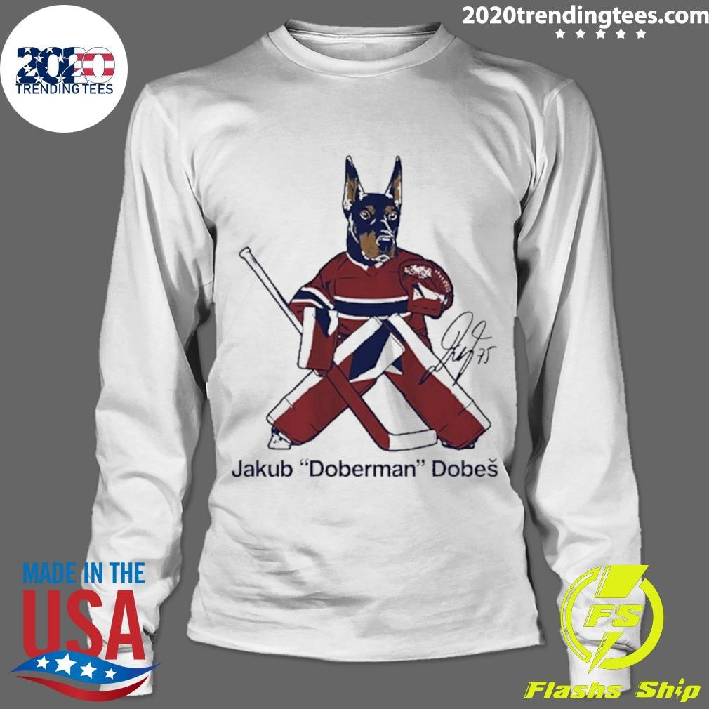 Jakub Dobeš Doberman Nickname Montreal Canadiens Signature Shirt