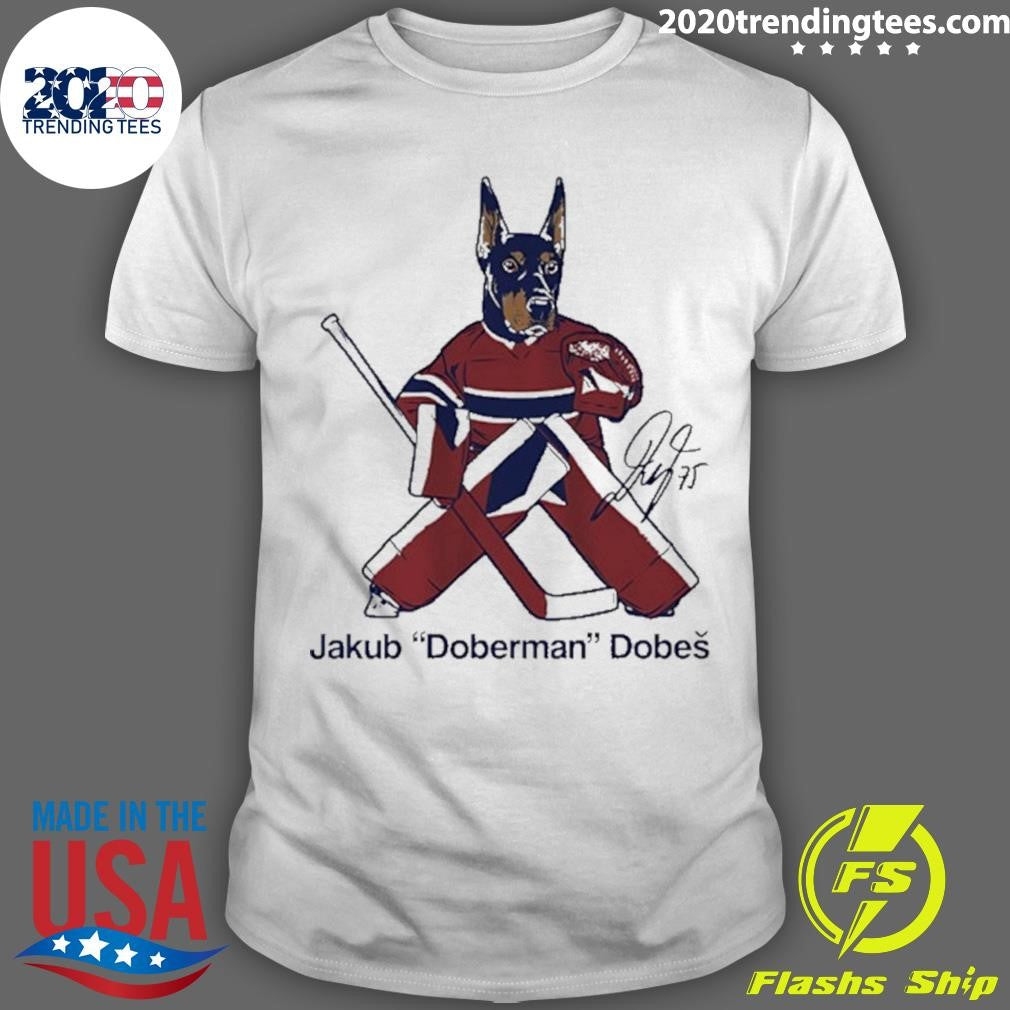 Jakub Dobeš Doberman Nickname Montreal Canadiens Signature Shirt