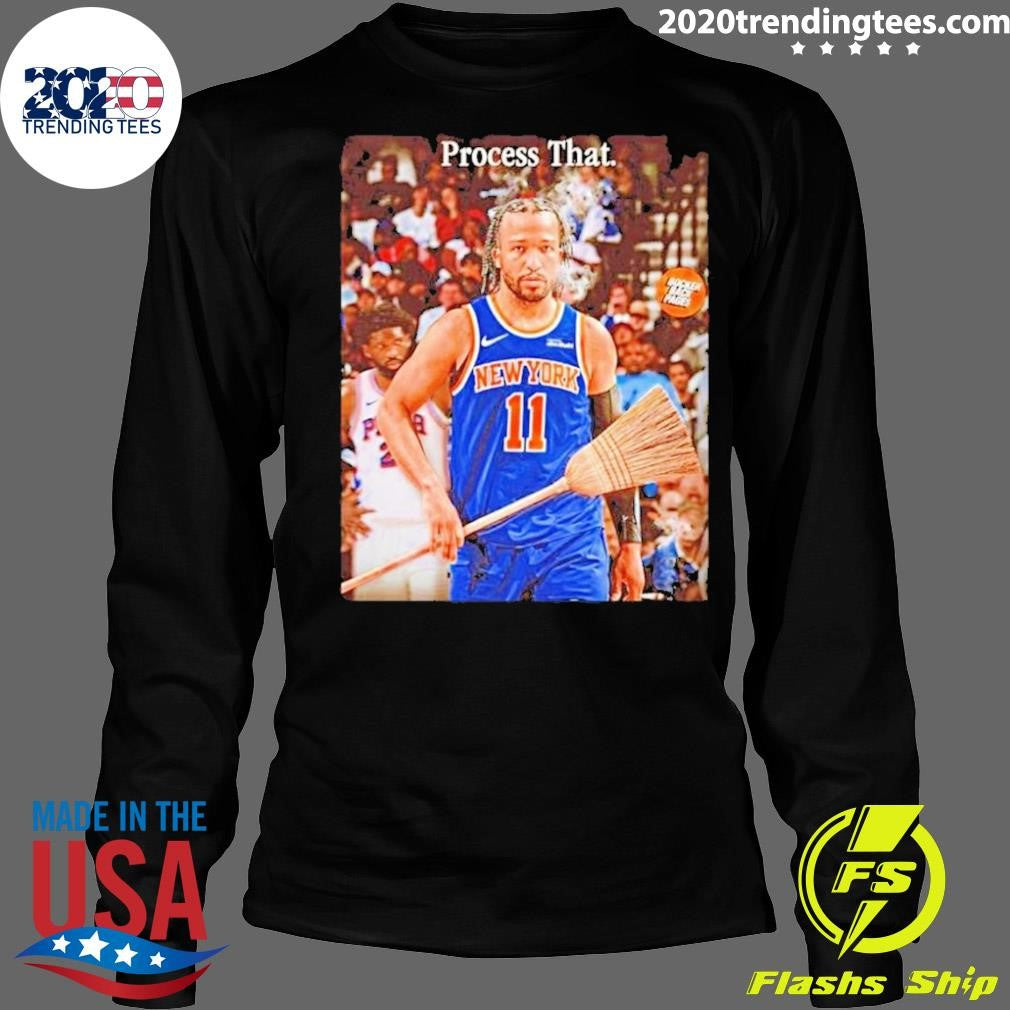 Jalen Brunson Process That Sweep Nba Playoffs Shirt