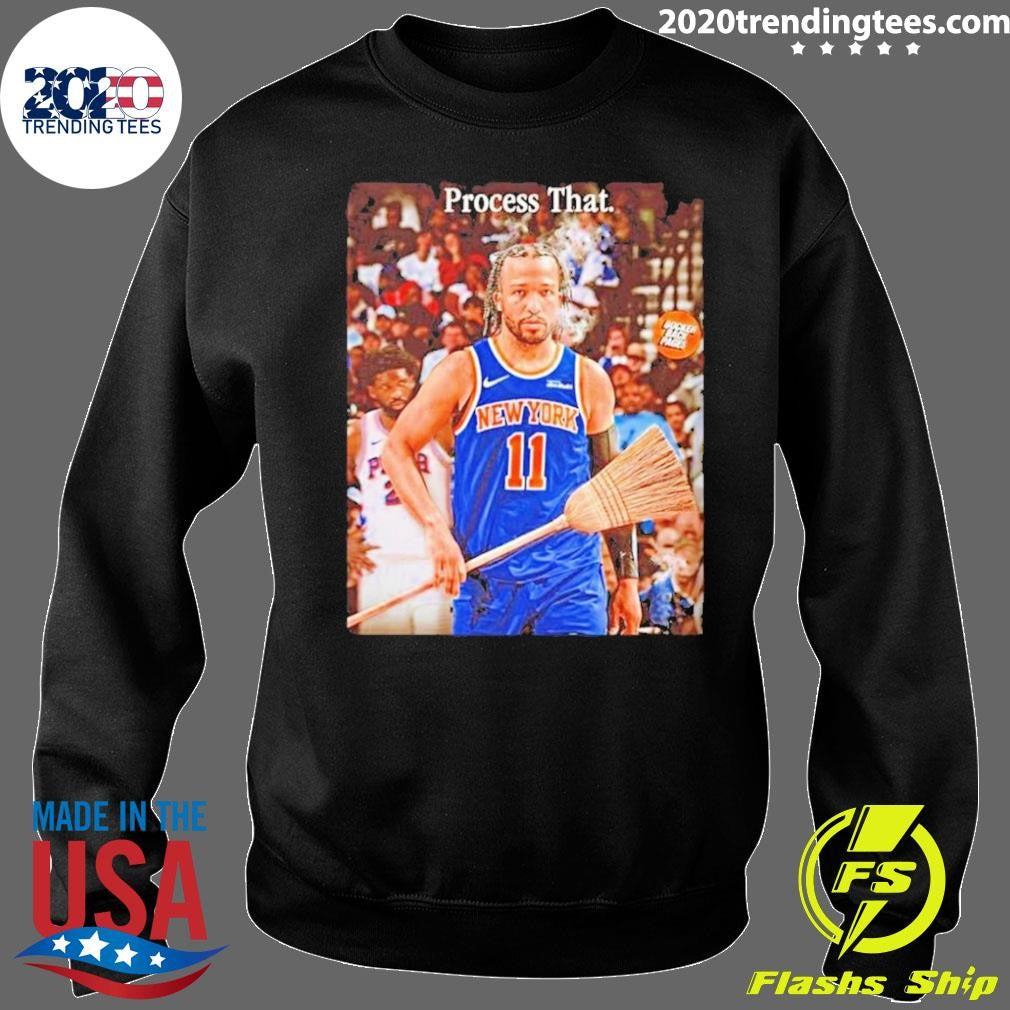 Jalen Brunson Process That Sweep Nba Playoffs Shirt