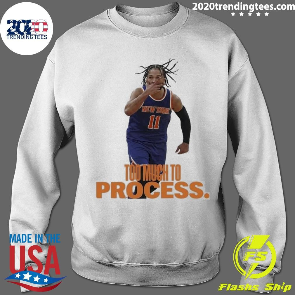 Jalen Brunson Too Much To Process Shirt