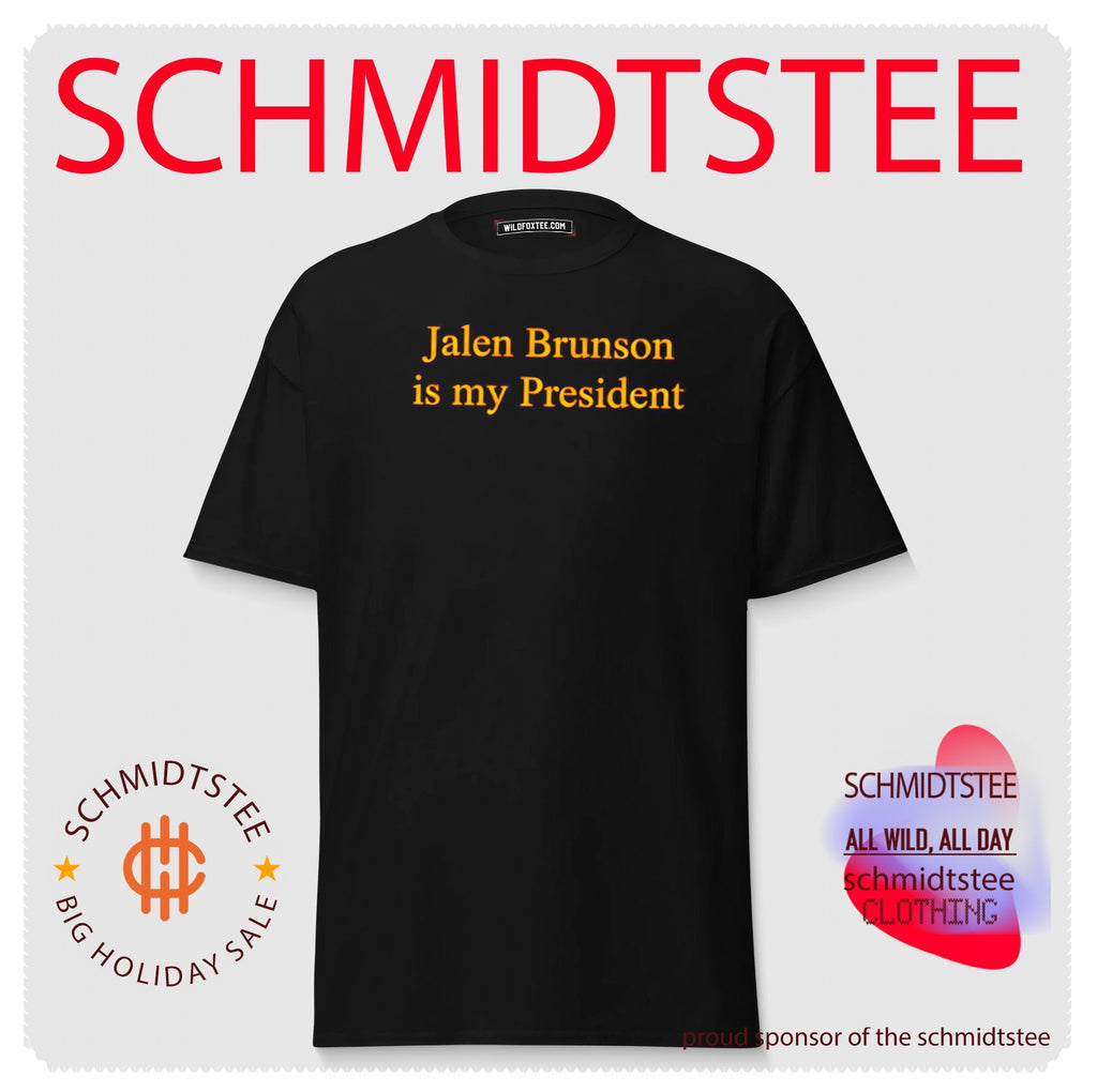 Jalen Brunson is My President Basketball Fan Quote shirt