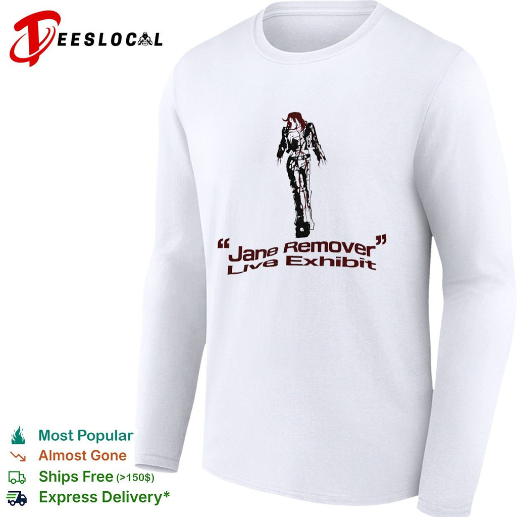 Jane Remover Live Exhibit shirt