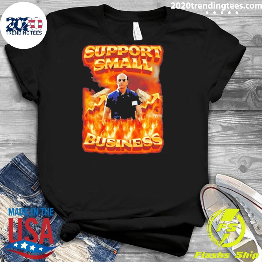 Jeff Bezos Support Small Business Shirt