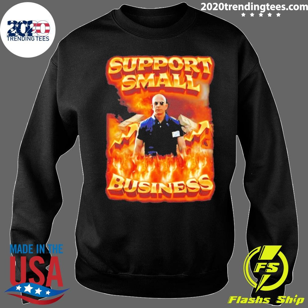 Jeff Bezos Support Small Business Shirt