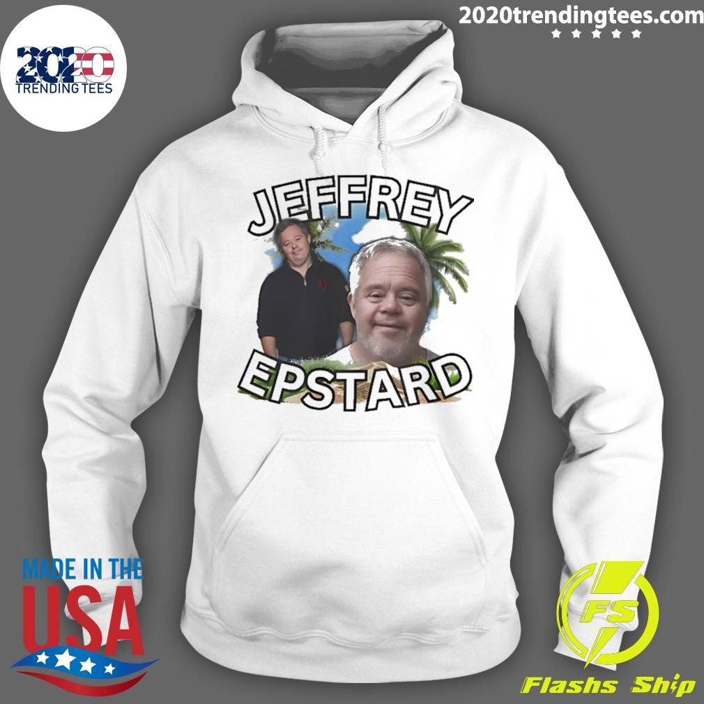 Jeffrey Epstein Jeffrey Epstard Down Syndrome Meme Shirt