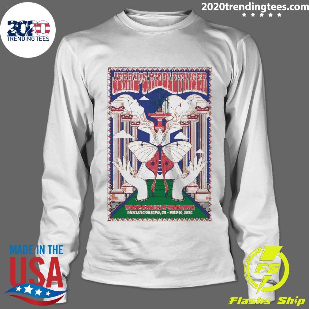 Jerry’s Middle Finger Fremont Theater In San Luis Obispo CA May 15 2026 Shirt