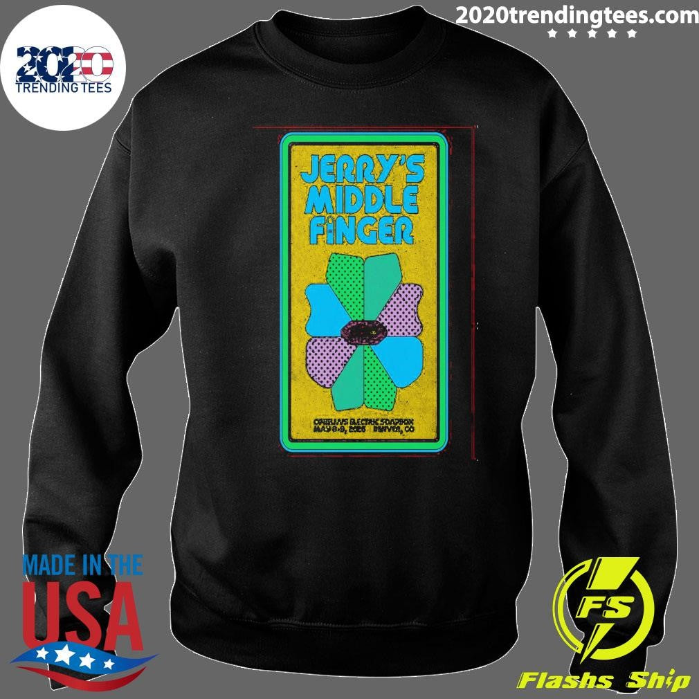 Jerry’s Middle Finger May 8-9 2026 Ophelia’s Electric Soapbox in Denver CO Shirt