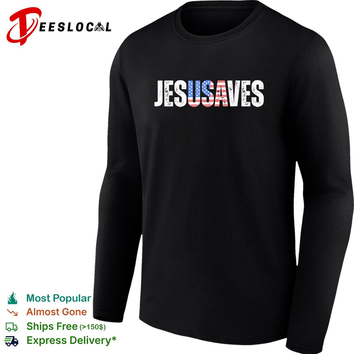 JesUSAves patriotic Christian pun bold text shirt