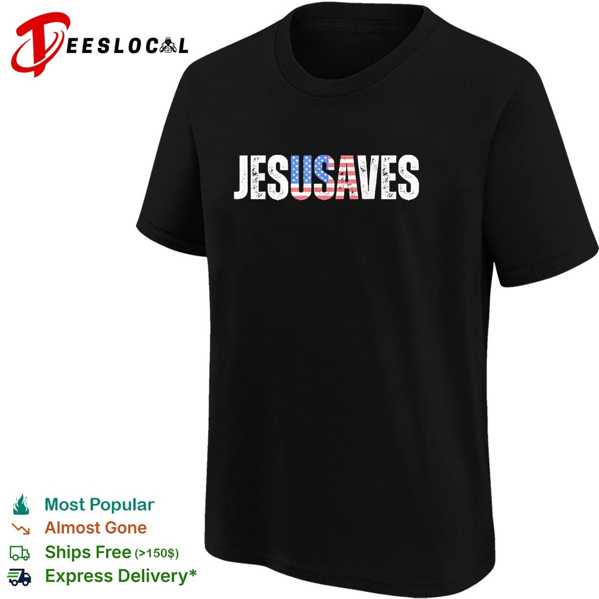 JesUSAves patriotic Christian pun bold text shirt