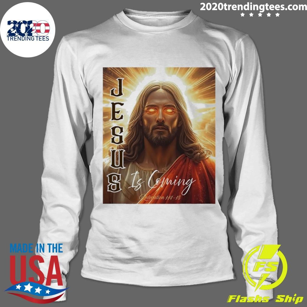 Jesus Is Coming Relevation Shirt