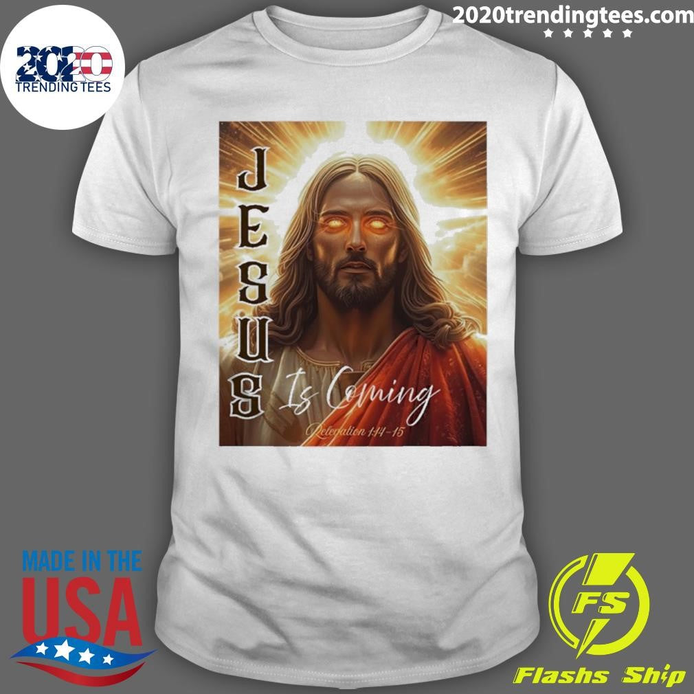 Jesus Is Coming Relevation Shirt