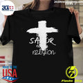 Jesus Is My Savior Not My Religion Shirt