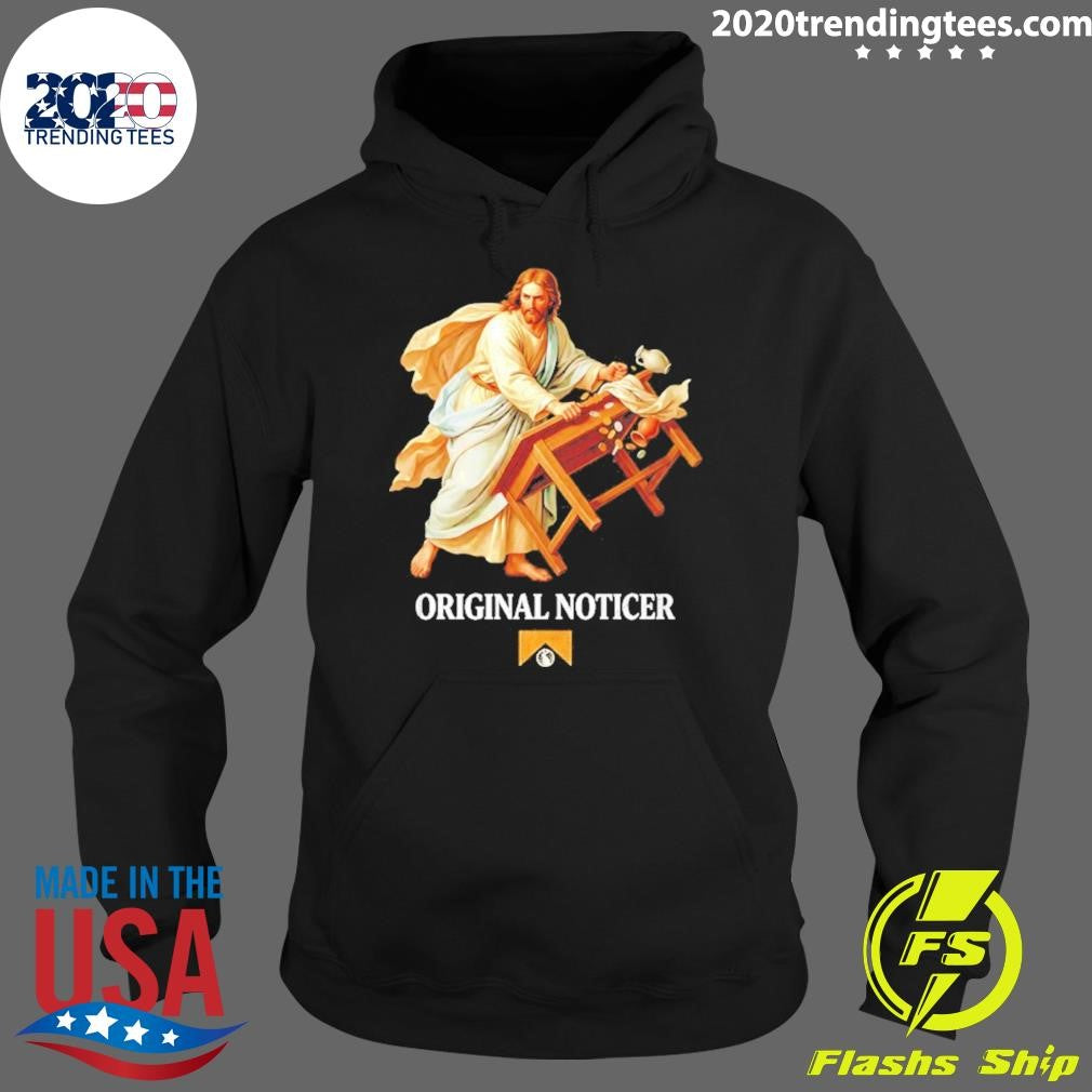 Jesus Original Noticer Shirt