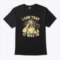Jesus Pickleball I Saw That It Was In T Shirt