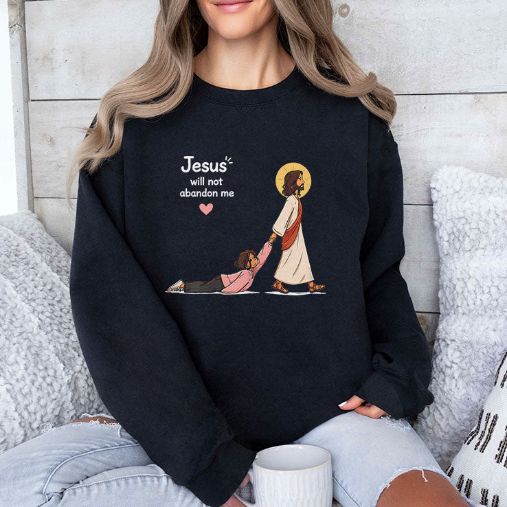 Jesus Will Not Abandon Me Christian Faith Religious T Shirt