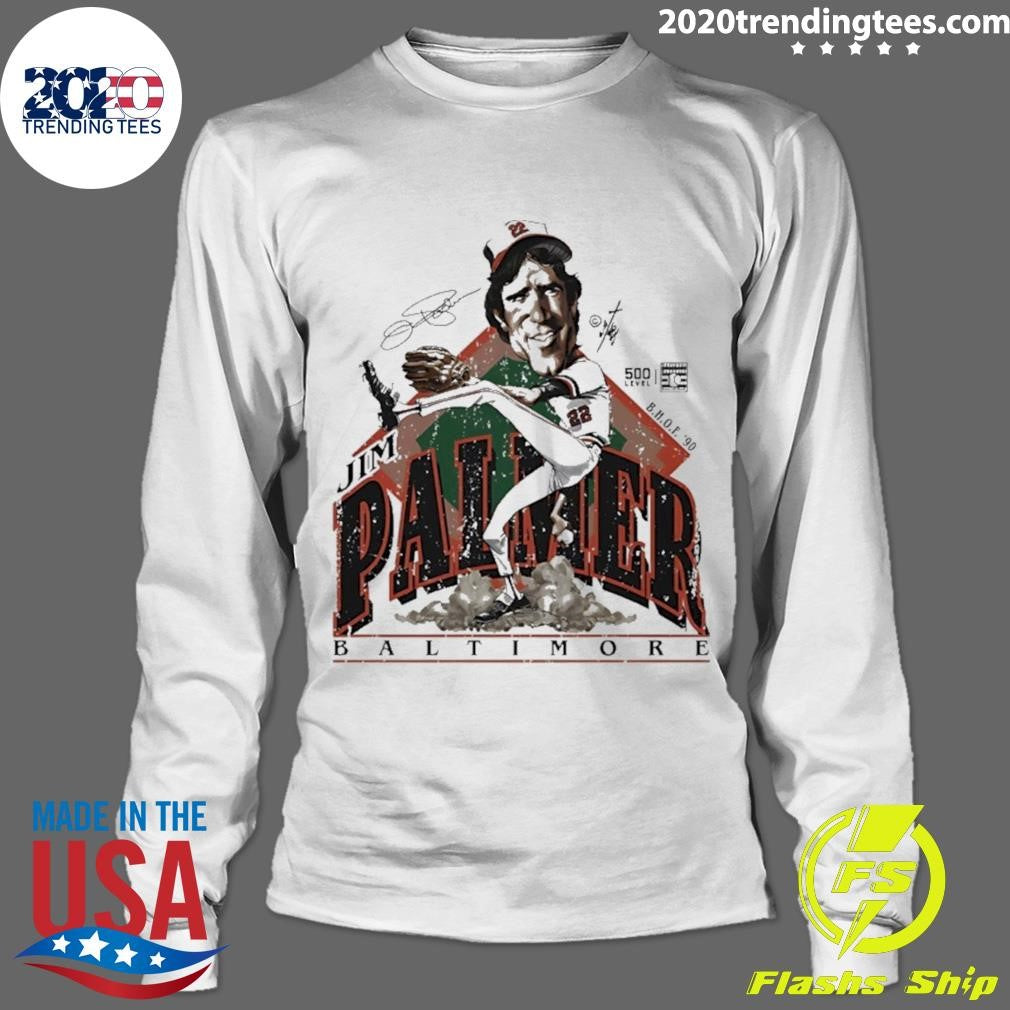 Jim Palmer Baltimore Orioles Bruce Stark Signature Shirt