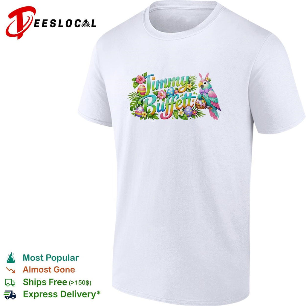 Jimmy Buffett colorful tropical parrot flowers Easter eggs poster shirt