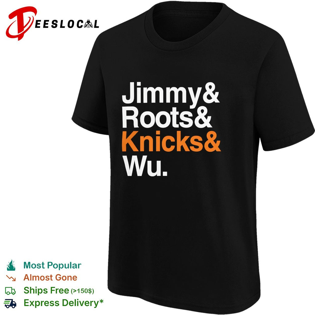 Jimmy Roots Knicks Wu text list shirt