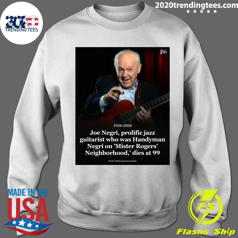 Joe Negri, Prolific Jazz Guitarist Who Was Handyman Negri On Mister Rogers Neighborhood Dies At 99 Shirt