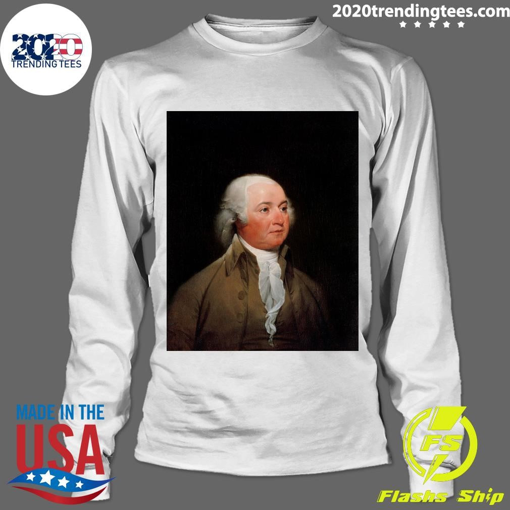John Adams became the first Vice On April 21, 1789 Shirt
