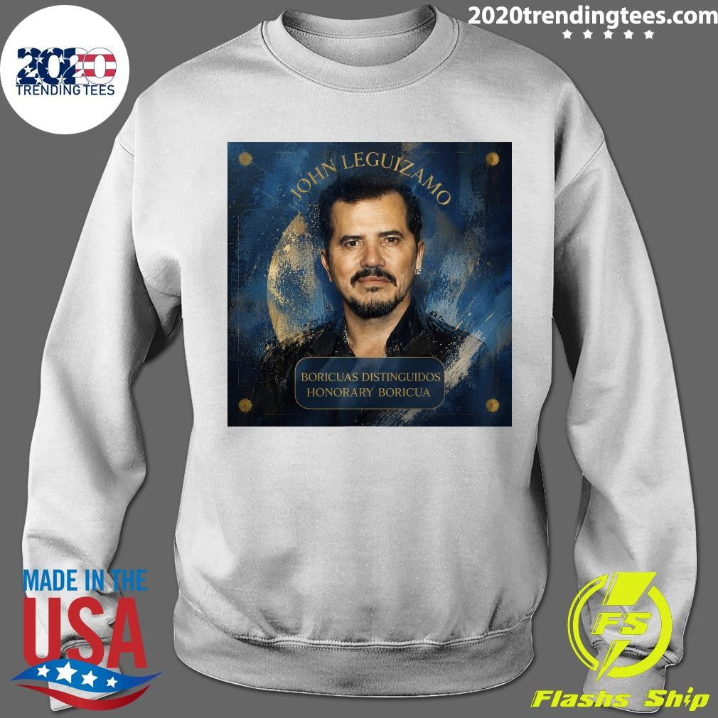 John Leguizamo Boricuas Distinguidos Honorary Boricua Shirt