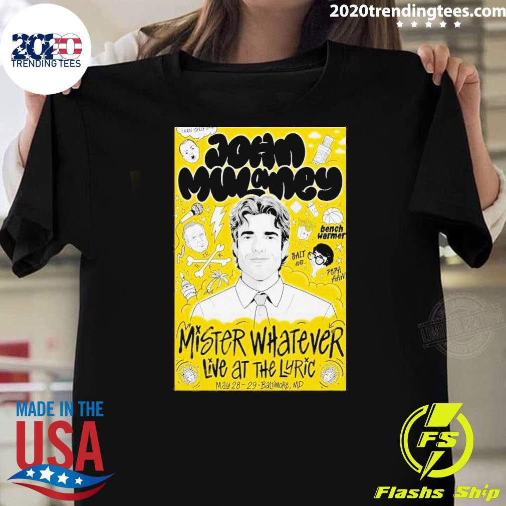 John Mulaney Baltimore, Md May 28-29 2026 Poster Shirt