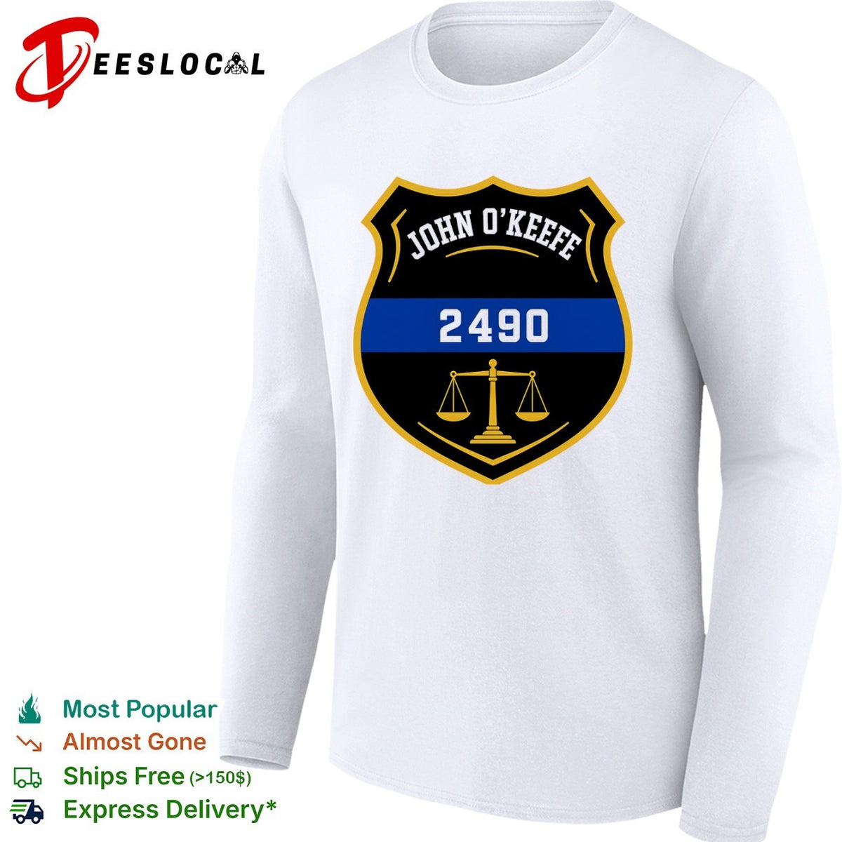 John O Keefe 2490 Law Enforcement Scale of Justice Memorial Honor shirt