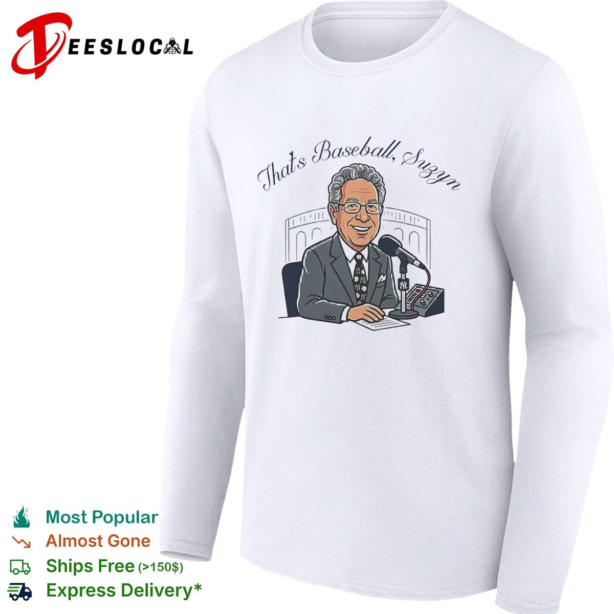 John Sterling New York Yankees MLB That is Baseball Suzyn shirt