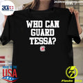 Johnson Who Can Guard Tessa Shirt