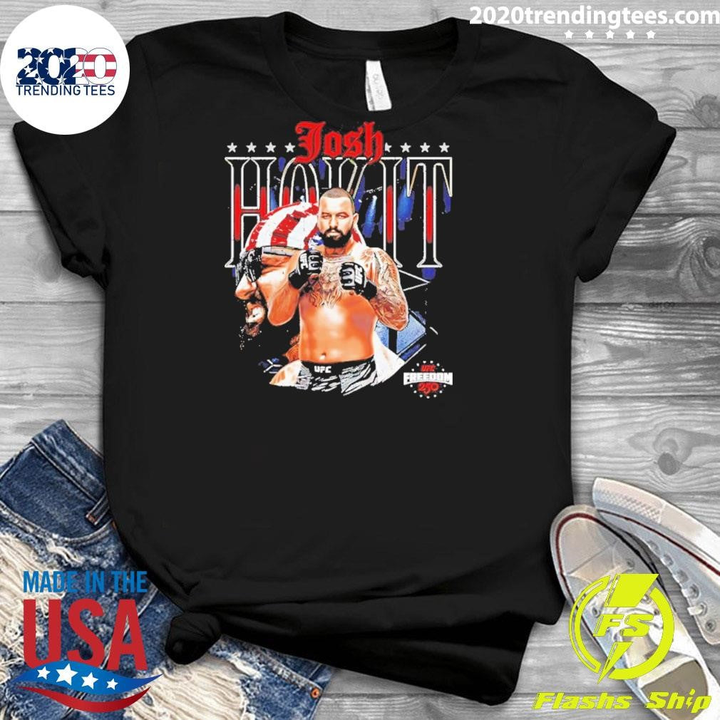 Josh Hokit Ufc Freedom 250 Shirt