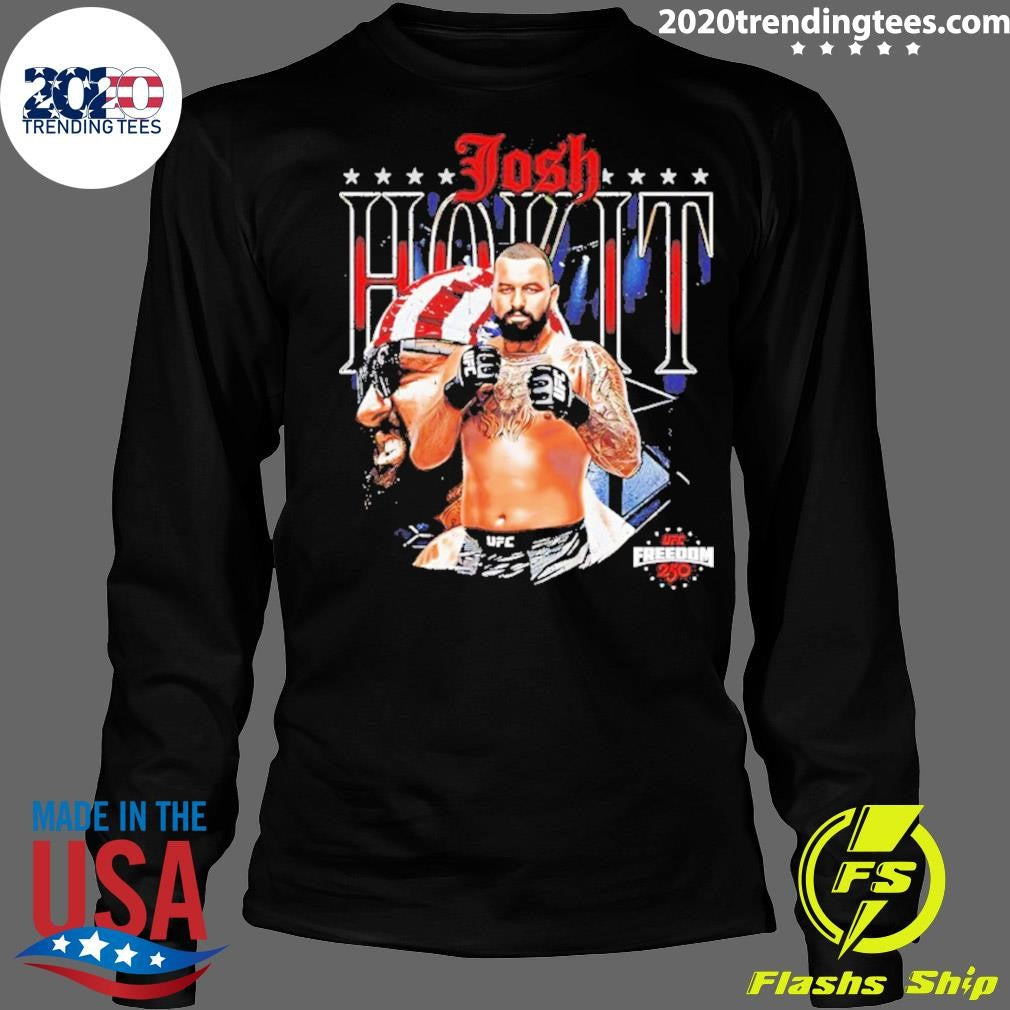 Josh Hokit Ufc Freedom 250 Shirt