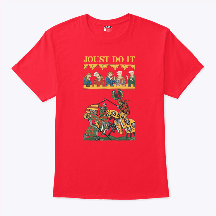 Joust Do It T Shirt