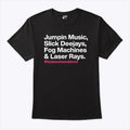 Jumpin Music Slick Deejays Fog Machines And Laser Rays Shirt